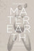 Prune Nourry: Mater Earth by Prune Nourry, Bono, Catherine Grenier