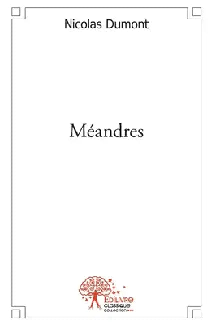 Méandres - Tome 2 by Nicolas Dumont