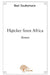 Hacker from Africa: Roman by Souleyman Boel