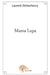 Mama Lupa by Laurent Etchechoury