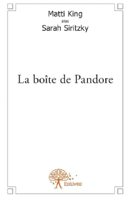 La boîte de Pandore by Sarah Siritzky