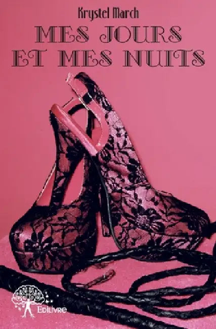 Mes jours et mes nuits by Krystel March