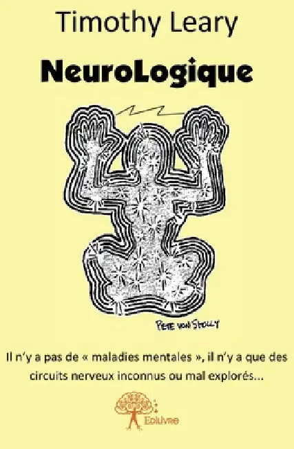 Neurologique by Timothy Leary