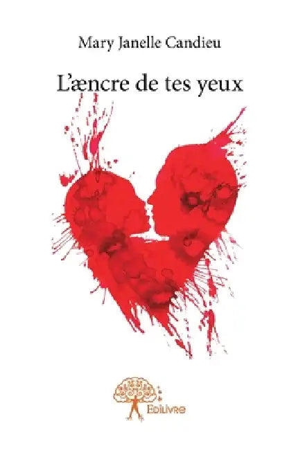 L'aencre de tes yeux by Maryline Guérin