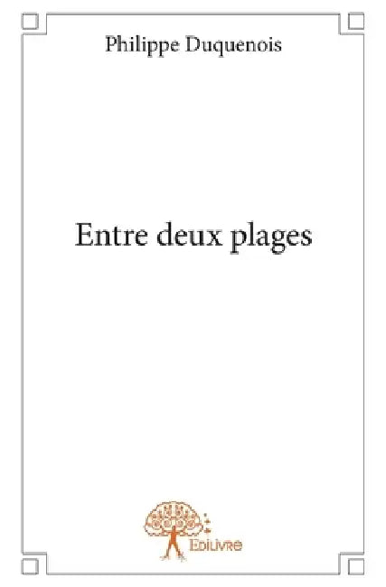 Entre deux plages by Philippe Duquenois