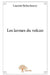 Les larmes du volcan by Laurent Etchechoury