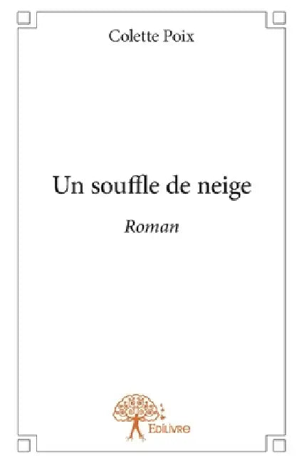 Un souffle de neige by Colette Berma