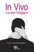 In Vivo by Louise Gaggini