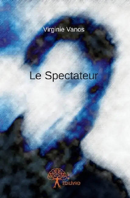 Le Spectateur by Virginie Vanos
