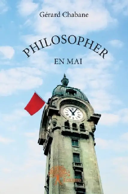 Philosopher en mai by Gérard Chabane