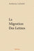 La migration des lettres by Anthony Lebedel