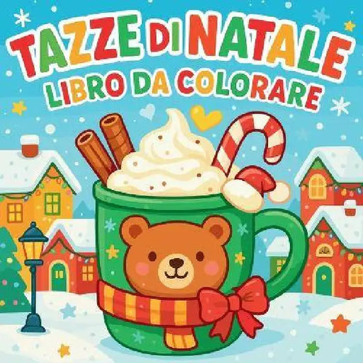 Tazze di Natale - Libro da colorare by Chris Martin
