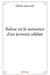 Balzac ou la naissance d'un écrivain célèbre by Fabien Soucaille