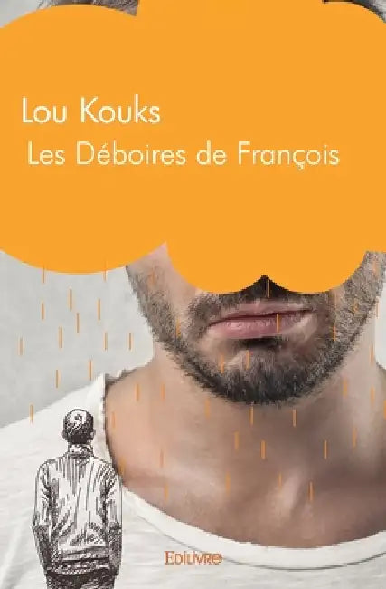 Les Déboires de François by Lou Kouks