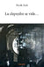 La clepsydre se vide... by Nicole Fack