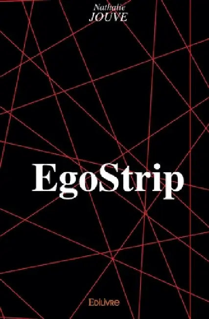 Ego Strip by Nathalie Jouve