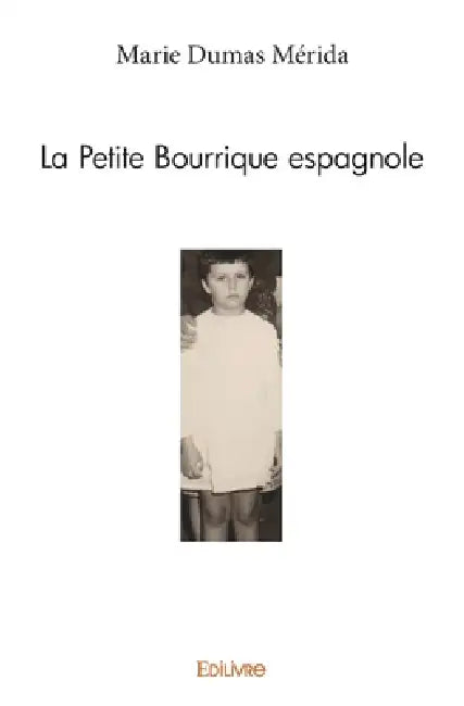 La Petite Bourrique espagnole by Marie Dumas Mérida