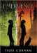 Emergence by Gorman, Tyler