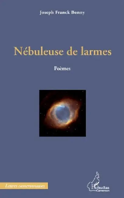 Nébuleuse de larmes by Harmattan Cameroun