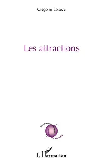 Les attractions by Loiseau Gregoire