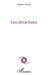 Les attractions by Loiseau Gregoire