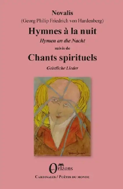 Hymnes à la nuit / Hymnen an die Nacht: Suivis de Chants spirituels / Geistliche Lieder by Gianfranco Stroppini de Focara