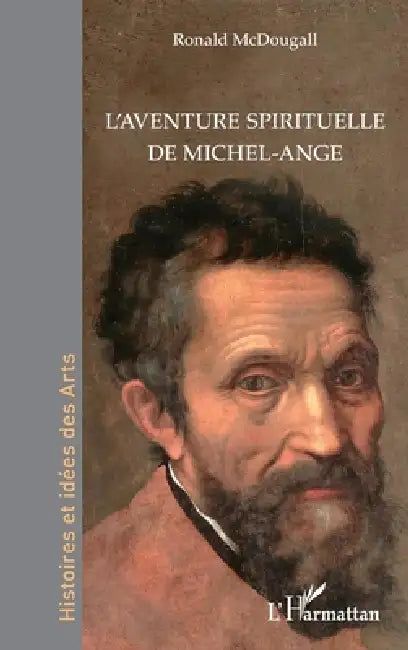 L'aventure spirituelle de Michel-Ange by Ronald McDougall