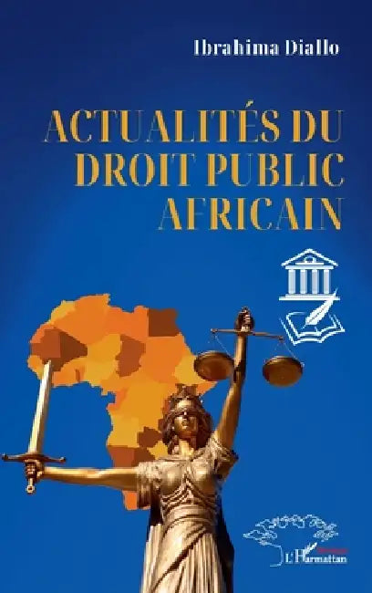 Actualités du droit public africain by Ibrahima Diallo