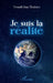 Je suis la réalité by Hakim Touafchia