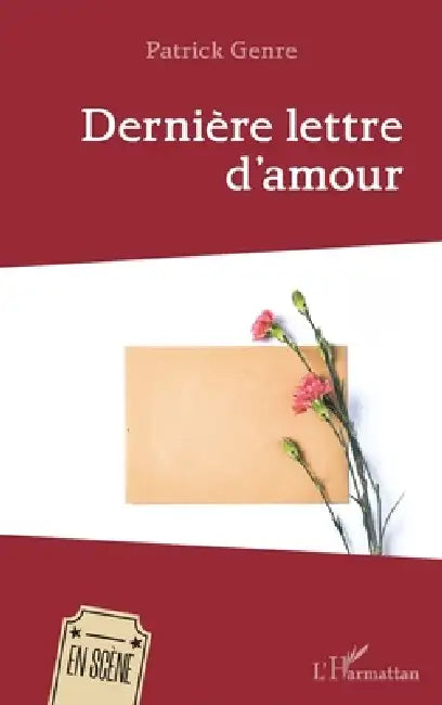 Dernière lettre d'amour by Patrick Genre