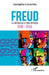 Freud: La détresse d'une époque 1918-1939 by Josepha Laroche