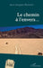 Le chemin à l'envers... by Jean-Jacques Michelet