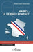 Maires: le dernier rempart: Le résultat de trente ans d'observation by Jean-Louis Sanchez