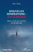 Nouvelles générations: les albatros: Notre siècle sera inclusif ou ne sera pas by Pierre Stoïa