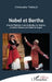 Nobel et Bertha: D'après l'histoire vraie de Bertha von Suttner, première femme prix Nobel de la paix by Christophe Thébault