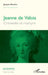 Jeanne de Valois: Criminelle et martyre by Jacques Bressler