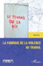 La fabrique de la violence au travail by Daniel Sartor