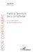 Partir à l'aventure de la complexité: Ultra-complexité ou complexité ultime by Guy Michel