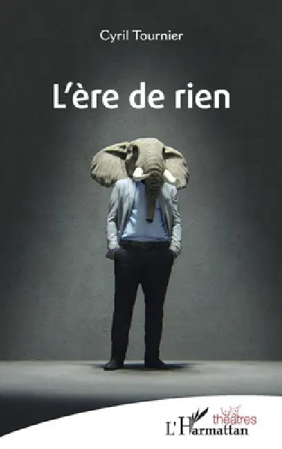 L'ère de rien by Cyril Tournier