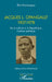 Jacques L. Opangault 1907-1978: De la colonie à la République. L'action politique by Elie Mavoungou, Emile Opangault