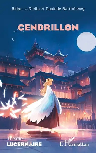 Cendrillon by Rebecca Mesguich, Danielle Barthélemy