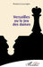 Versailles ou le Jeu des dames by Barbara LeCompte