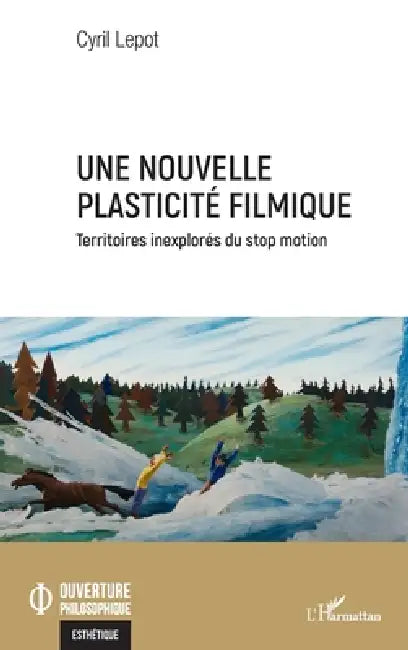 Une nouvelle plasticité filmique: Territoires inexplorés du stop motion by Cyril Lepot