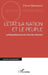 L'État, la nation et le peuple: La République au service des citoyens by Pierre Morlanne