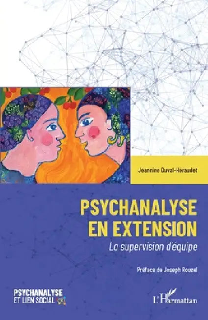 Psychanalyse en extension: La supervision d'équipe by Joseph Rouzel, Jeannine Duval-Héraudet
