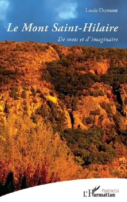 Le Mont Saint-Hilaire: De mots et d'imaginaire by Louis Dumont