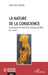 La nature de la conscience: La conscience n'est-elle qu'une propriété du corps ? by José Cohen-Aknine
