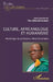Culture, africanologie et humanisme: Hommage au professeur Abou Karamoko by Yao-Edmond Kouassi