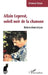 Allain Leprest, soleil noir de la chanson: Histoire d'une éclipse by Emmanuel Bergon