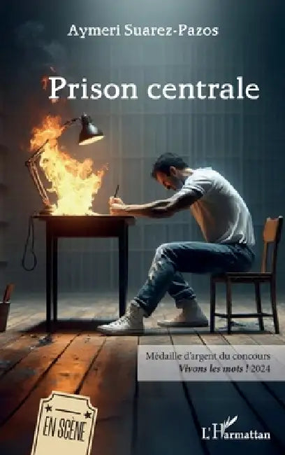 Prison centrale: Médaille d'argent du concours Vivons les mots ! 2024 by Aymeri Suarez-Pazos